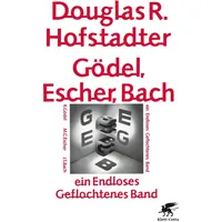 Klett Cotta Gödel, Escher, Bach - ein Endloses Geflochtenes
