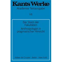 De Gruyter Immanuel Kant: Werke / Der Streit der