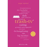 Reclam, Philipp Trash-TV. 100 Seiten