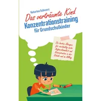 Bookmundo Direct Das verträumte Kind - Konzentrationstraining für Grundschulkinder: