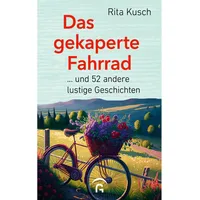 Guetersloher Verlagshaus Das gekaperte Fahrrad