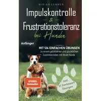 Bookmundo Direct Impulskontrolle und Frustrationstoleranz bei Hunden - Mit