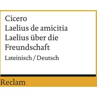 Reclam, Philipp Laelius de amicitia / Laelius über die