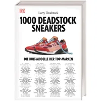DK Verlag Dorling Kindersley 1000 Deadstock Sneakers