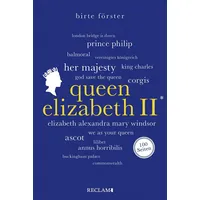 Reclam, Philipp Queen Elizabeth II. 100 Seiten