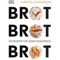 DK Verlag Dorling Kindersley Brot Brot Brot