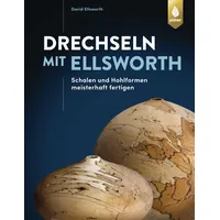 Ulmer Eugen Verlag Drechseln mit Ellsworth