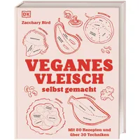 DK Verlag Dorling Kindersley Veganes Vleisch selbst gemacht