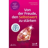 Klett-Cotta Verlag Von der Freude, den Selbstwert zu stärken