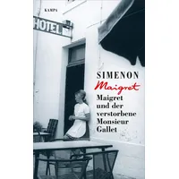Kampa Verlag Maigret und der verstorbene Monsieur Gallet Georges