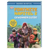 DK Verlag Dorling Kindersley Unabhängig und inoffiziell: Fortnite Kapitel