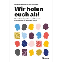 Oekom Verlag GmbH Wir holen Euch ab!