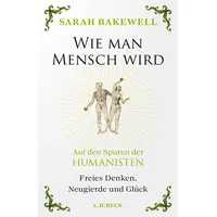 C.H. Beck Verlag Wie man Mensch wird