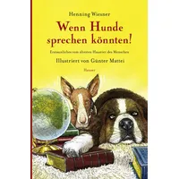 Carl Hanser Verlag Wenn Hunde sprechen könnten!