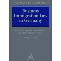 C.H. Beck Verlag Business Immigration Law in Germany: