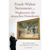 C.H. Beck Verlag Wegbereiter der deutschen Demokratie