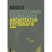 Birkhäuser Verlag GmbH Basics Architekturfotografie