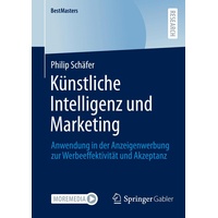 Springer Künstliche Intelligenz und Marketing: von Philip Schäfer