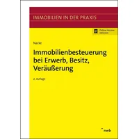 Nwb Verlag Immobilienbesteuerung bei Erwerb, Besitz, Veräußerung: Mit Online-Zugang