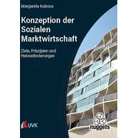 Uvk Die Konzeption der Sozialen Marktwirtschaft