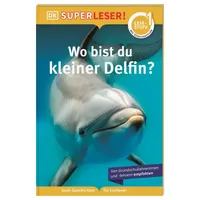 DK Verlag Dorling Kindersley SUPERLESER! Wo bist du, kleiner