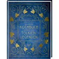 Hoelker Verlag Das große Kochbuch inspiriert von Tolkiens Legenden