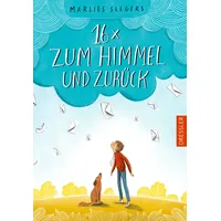 Dressler Verlag 16 x zum Himmel und zurück
