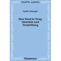 De Gruyter Max Brod in Prag: Identität und Vermittlung
