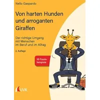 Uvk Von harten Hunden und arroganten Giraffen