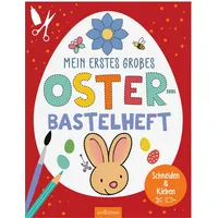 ArsEdition Mein erstes großes Oster-Bastelheft