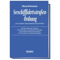 Koehlers Verlagsgesells. Seeschifffahrtsstraßen-Ordnung und andere Seeverkehrsvorschriften