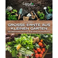 Heel Große Ernte aus kleinen Gärten