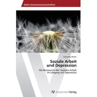Av Akademikerverlag Soziale Arbeit und Depression: