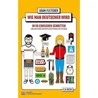 C.H. Beck Verlag Wie man Deutscher wird in 50