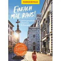 Mairdumont MARCO POLO Bildband Einfach mal raus! Unvergessliche Citytrips