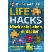 Eulogia Verlags GmbH Lifehacks - Mach dein Leben einfacher