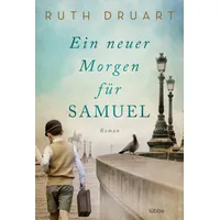 Lübbe Ein neuer Morgen für Samuel: