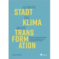 Oekom Verlag GmbH Ich bin die Stadt, das Klima