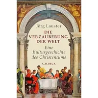 C.H. Beck Verlag Die Verzauberung der Welt