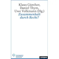 Campus Verlag GmbH Zusammenhalt durch Recht?