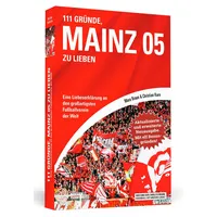 Schwarzkopf 111 Gründe, Mainz 05 zu lieben - Erweiterte