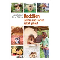 Ökobuch Verlag Backöfen im Garten selbst gebaut