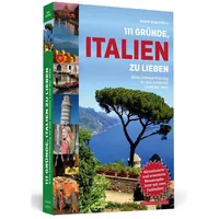 Schwarzkopf 111 Gründe, Italien zu lieben