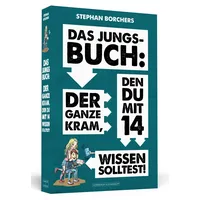 Schwarzkopf DAS JUNGS-BUCH 14: Der ganze Kram, den du