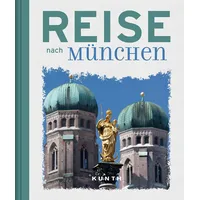 Kunth Verlag Reise nach München