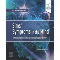 Elsevier Ltd Sims' Symptoms in the Mind: Textbook of