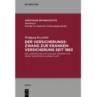 De Gruyter Der Versicherungszwang zur Krankenversicherung seit 1883