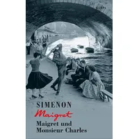 Kampa Verlag Maigret und Monsieur Charles