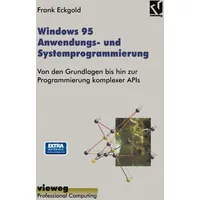 Vieweg+Teubner Verlag Windows 95 Anwendungs- und Systemprogrammierung von Frank