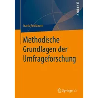 Springer Methodische Grundlagen der Umfrageforschung